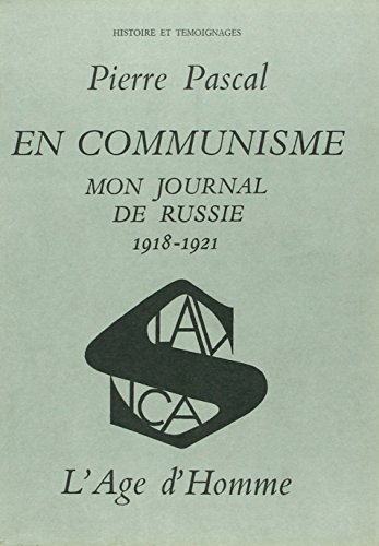 Mon journal de Russie, tome 2: En communisme (9782825121634) by Pascal, Pierre