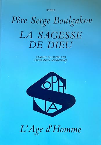 La Sagesse de Dieu (9782825122303) by Boulgakov, Serge