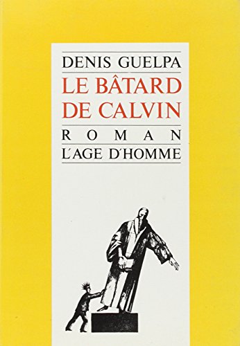 Stock image for Le Btard de Calvin for sale by EPICERIE CULTURELLE