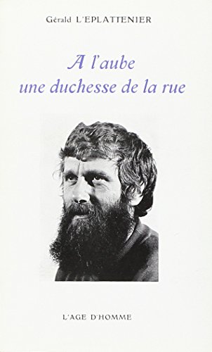 Stock image for A L'AUBE UNE DUCHESSE DE LA RUE. for sale by Buchpark