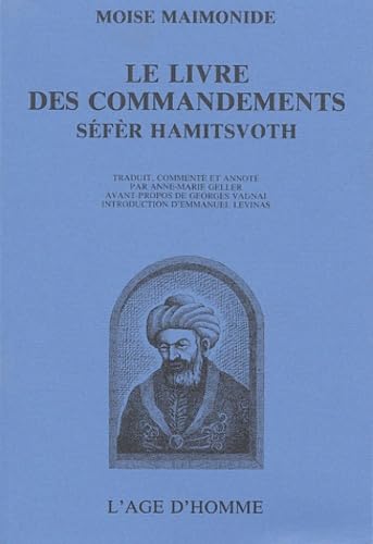 le livre des commandements, SÃ©fÃ¨r Hamitsvoth (9782825130667) by Maimonides