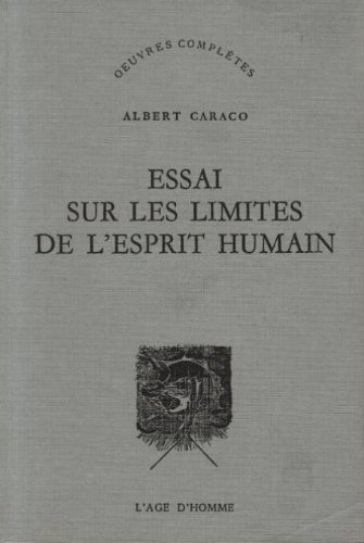 Stock image for Essai sur les limites de l'esprit humain for sale by Le Monde de Kamélia