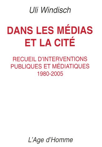 Stock image for Dans les medias et la cite (French Edition) for sale by Ludilivre Photobooks
