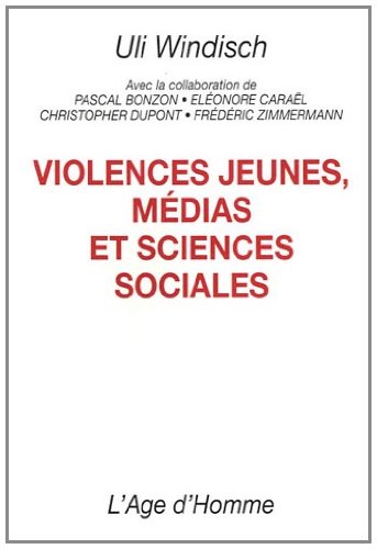 Stock image for violences jeunes, medias et sciences sociales for sale by Ludilivre Photobooks