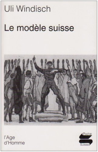 Imagen de archivo de Le modele suisse a la venta por Ammareal