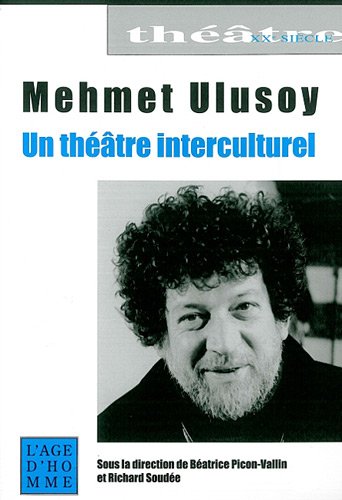 Stock image for Mehmet Ulusoy : Un thtre interculturel for sale by medimops
