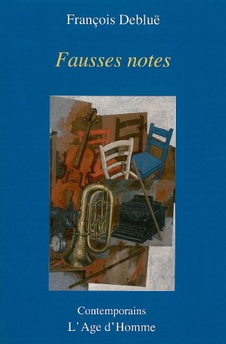 Beispielbild fr Fausses notes [Reliure inconnue] Deblu, Franois zum Verkauf von BIBLIO-NET