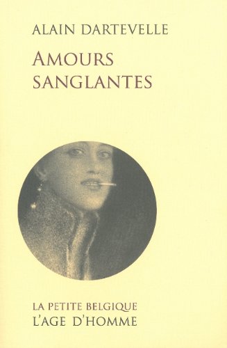 Stock image for Amours sanglantes for sale by Librairie Franoise Causse