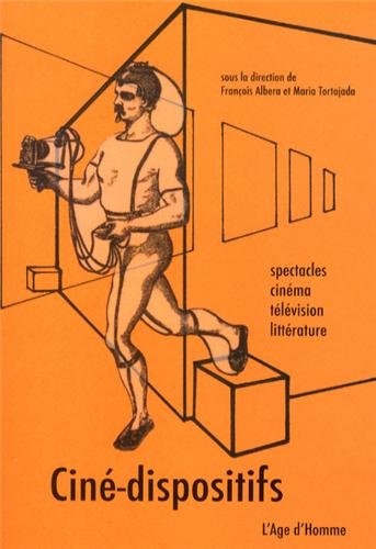 Imagen de archivo de Cin-dispositifs : spectacles, cinma, tlvision, littrature a la venta por MaxiBooks