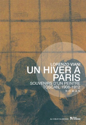 Beispielbild fr Un hiver  Paris : Souvenirs d'un peintre toscan, 1908-1912 zum Verkauf von medimops