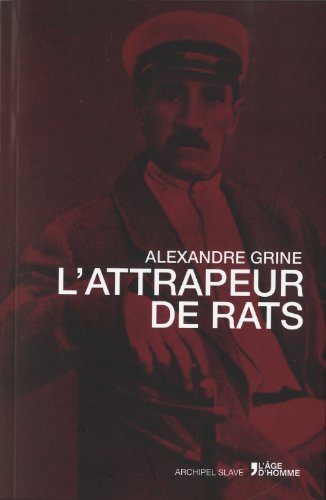 L' attrapeur de rats (9782825143001) by Alexandre Grine