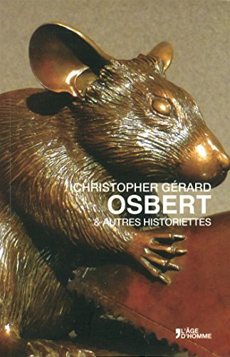 Beispielbild fr Osbert et autres historiettes [Poche] Grard, Christopher zum Verkauf von BIBLIO-NET