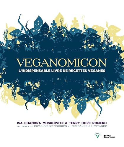 Beispielbild fr Veganomicon - l'indispensable livre de recettes vganes zum Verkauf von Buchpark