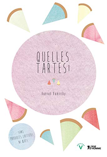 Beispielbild fr Quelles tartes ! zum Verkauf von MaxiBooks