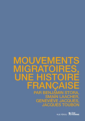 Stock image for Mouvements migratoires, une histoire franaise for sale by Ammareal