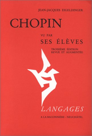 9782825202128: Chopin, vu par ses lves