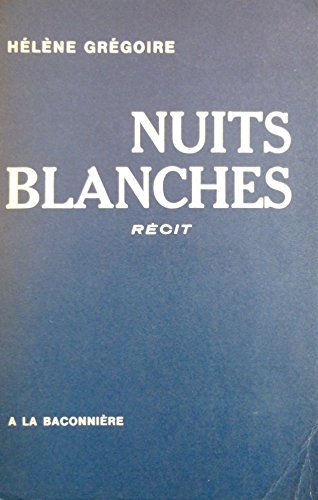 Beispielbild fr Nuits blanches zum Verkauf von Ammareal
