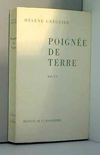 Beispielbild fr Poigne de terre (rcit) zum Verkauf von medimops