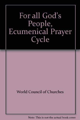 Beispielbild fr For all God's People, Ecumenical Prayer Cycle zum Verkauf von SecondSale