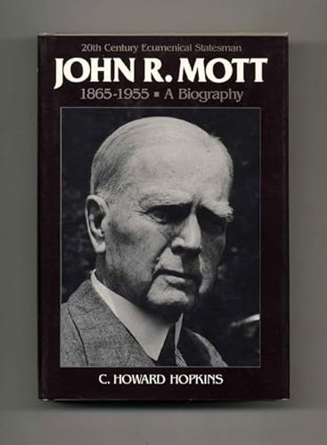 9782825406175: John R. Mott, 1865-1955: A Biography