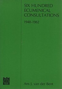 Beispielbild fr Six hundred ecumenical consultations, 1948-1982 zum Verkauf von Redux Books