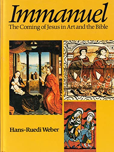 Stock image for Immanuel: The Coming of Jesus in Art and the Bible for sale by Pomfret Street Books