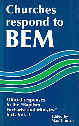 Stock image for Churches Respond to Bem (Faith and Order Paper ; No. 129) for sale by Better World Books
