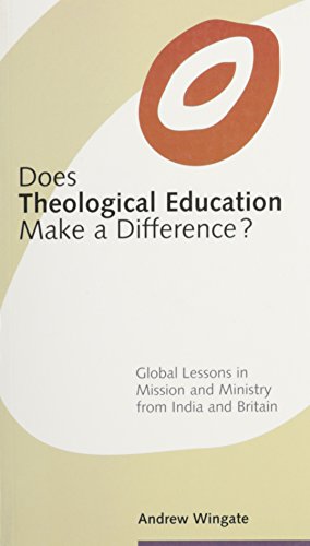 Imagen de archivo de Does Theological Education Make a Difference?: Global Lessons in Mission and Ministry from India and Britain a la venta por Salsus Books (P.B.F.A.)