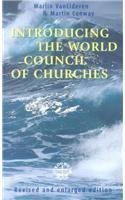 Imagen de archivo de Introducing the World Council of Churches: Revised and Enlarged Edition (Risk Book Series) a la venta por Redux Books