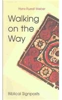 Stock image for Walking on the Way: Biblical Signposts (Risk Book) for sale by Redux Books
