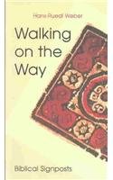 Stock image for Walking on the Way: Biblical Signposts (Risk Book) for sale by WorldofBooks