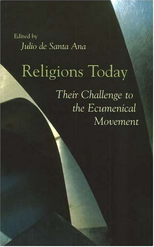 Beispielbild fr Religions Today: Their Challenge to the Ecumenical Movement zum Verkauf von WorldofBooks