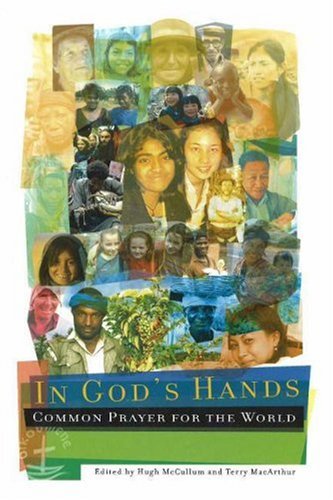 Stock image for In God's Hands: Common Prayer for the World for sale by Books From California