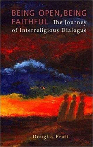 Stock image for Being Open, Being Faithful: The Journey of Interreligious Dialogue for sale by SecondSale