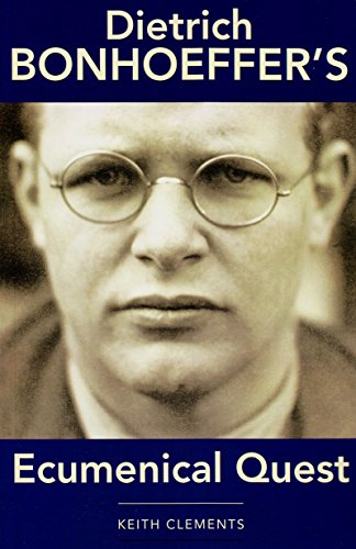9782825416563: Dietrich Bonhoeffer's Ecumenical Quest