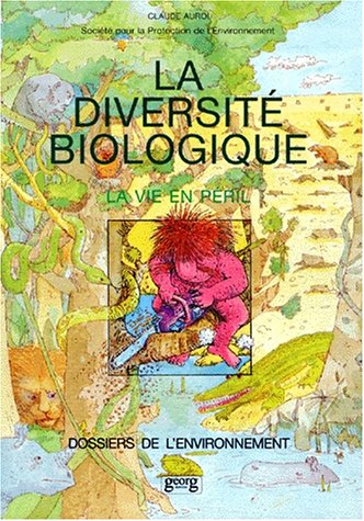 Beispielbild fr La diversit biologique zum Verkauf von Ammareal