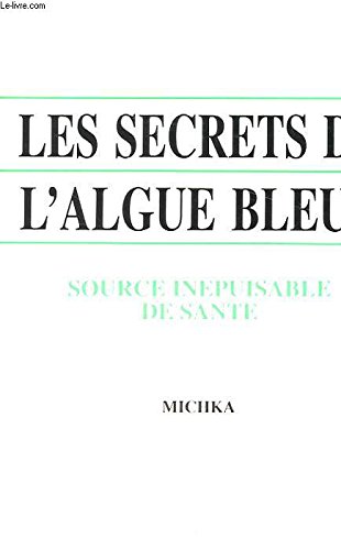 Beispielbild fr La spiruline, l'homme et la plante zum Verkauf von Ammareal