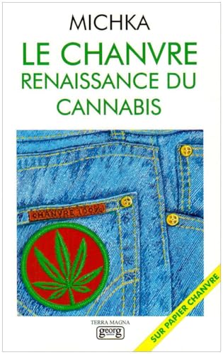 Beispielbild fr Le chanvre, renaissance du cannabis zum Verkauf von Ammareal