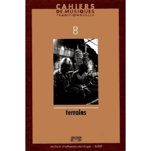 Beispielbild fr Cahiers de musiques traditionnelles, volume 8, Terrains zum Verkauf von Librairie musicale Thierry Legros