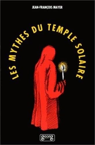 Imagen de archivo de Les mythes du temple solaire a la venta por Revaluation Books