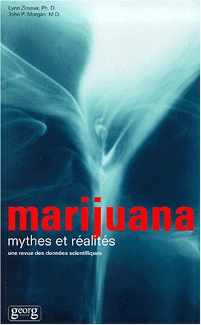 Imagen de archivo de marijuana, mythes et ralits ; une revue des donnes scientifiques a la venta por Chapitre.com : livres et presse ancienne