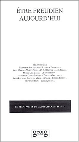 Stock image for Le bloc-notes de la psychanalyse N17 : Etre Freudien aujourd'hui for sale by LiLi - La Libert des Livres