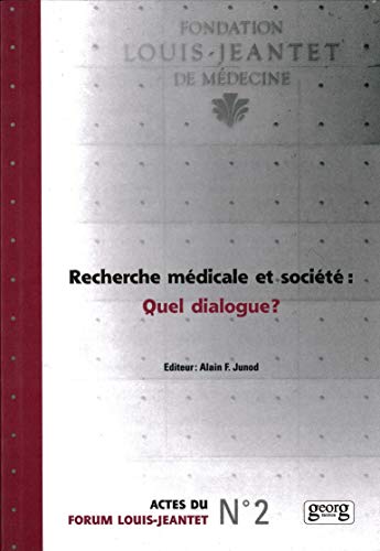 9782825707470: Recherche Medicale Et Societe : Quel Dialogue ?