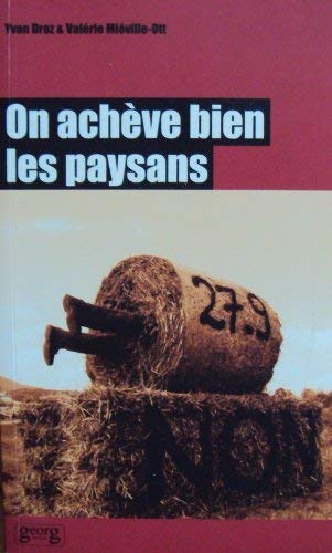 Beispielbild fr On Acheve Bien les Paysans zum Verkauf von medimops