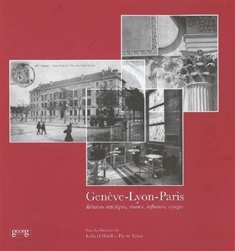 Beispielbild fr GENEVE LYON PARIS zum Verkauf von Gallix