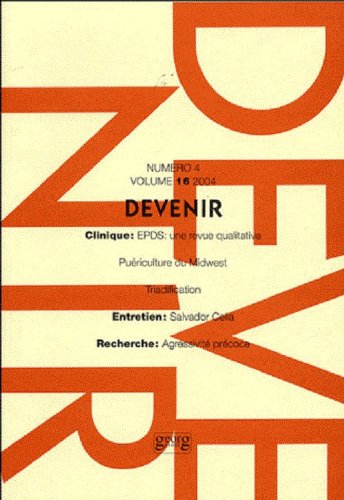 Stock image for Devenir, revue europenne du dveloppement de l'enfant volume 16 n 4 for sale by LibrairieLaLettre2