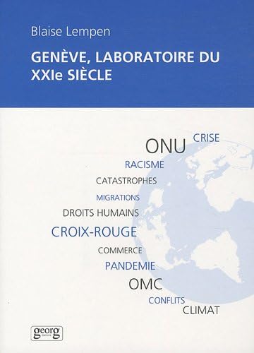 Beispielbild fr Genve, laboratoire du XXIe siecle : Chroniques du Palais (2008-2010) zum Verkauf von Ammareal