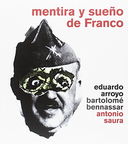 Beispielbild fr MENTIRA Y SUEO DE FRANCO zum Verkauf von KALAMO LIBROS, S.L.
