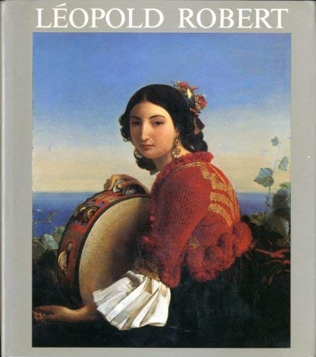 Stock image for Lopold Robert (catalogue raisonn) for sale by Cole & Contreras / Sylvan Cole Gallery