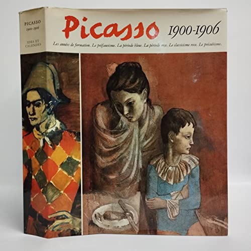 Stock image for Picasso 1900-1906. Les annes de formation. Le prfauvisme. La priode bleue. La priode bleue. La priode rose. Le classicisme rose. Le prcubisme. for sale by RogerCoyBooks